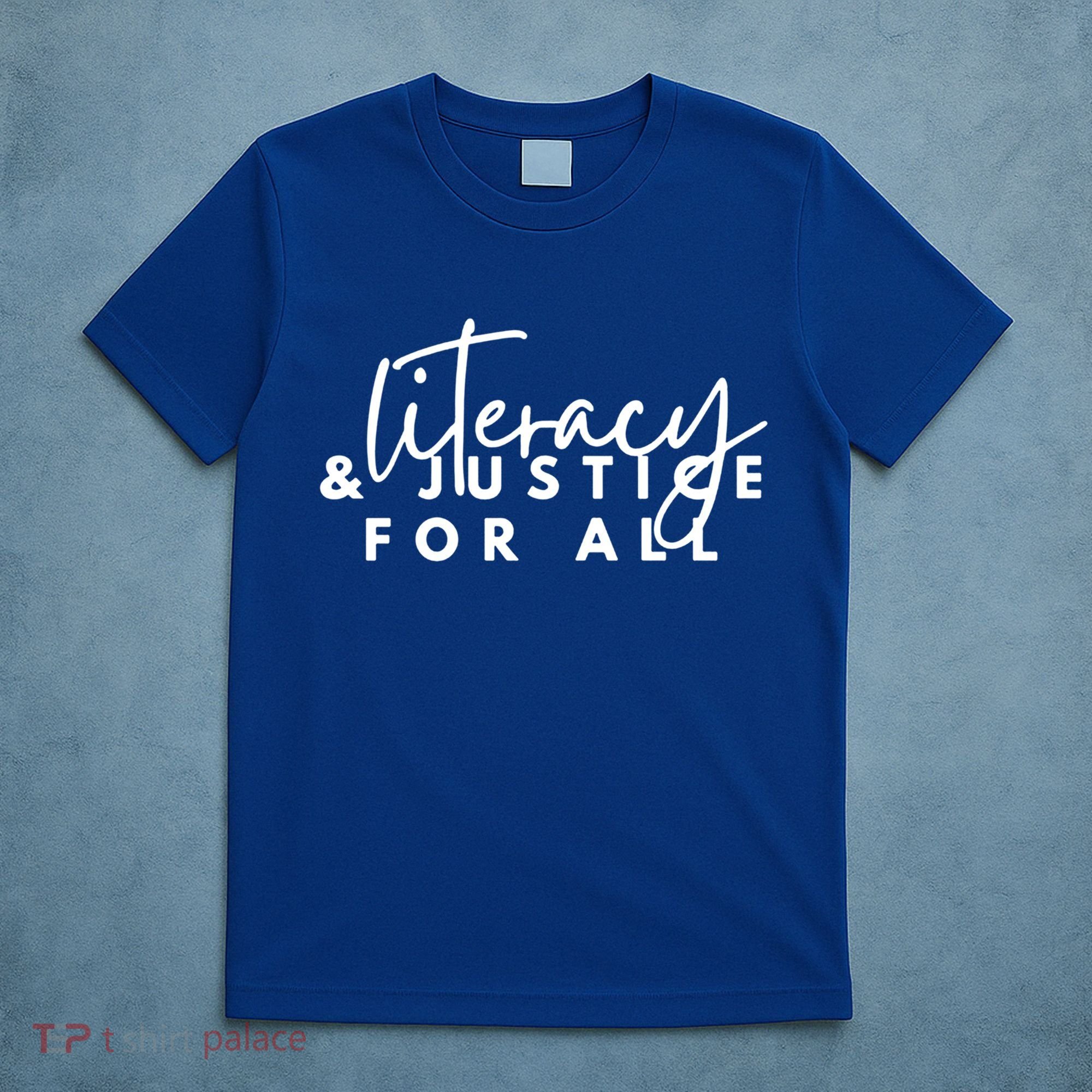 Literacy And Justice For All Gift T-Shirt