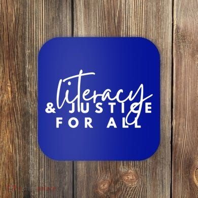 Literacy And Justice For All Gift Coaster