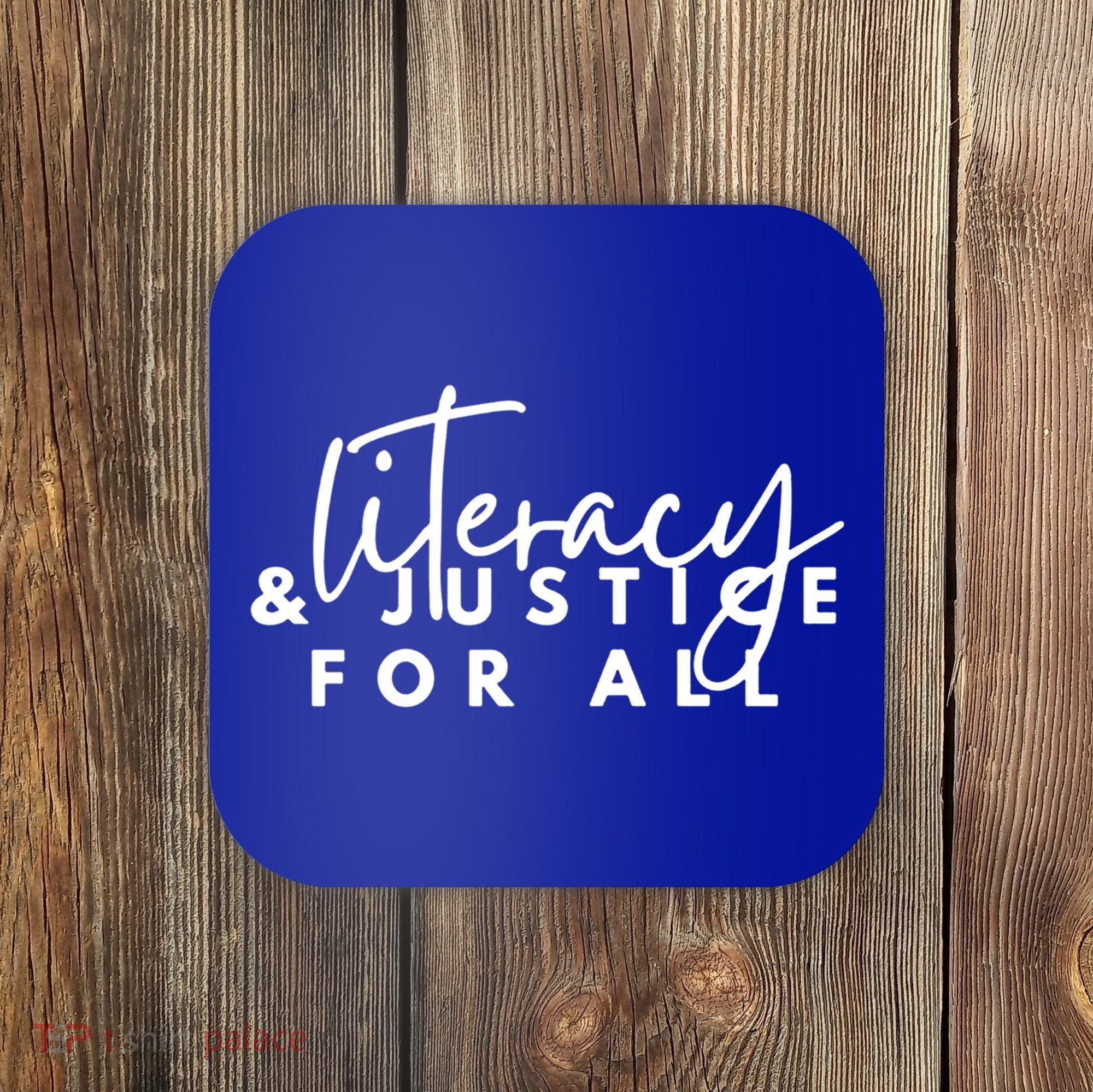 Literacy And Justice For All Gift Coaster