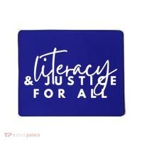 Literacy And Justice For All Gift Mousepad thumb 0