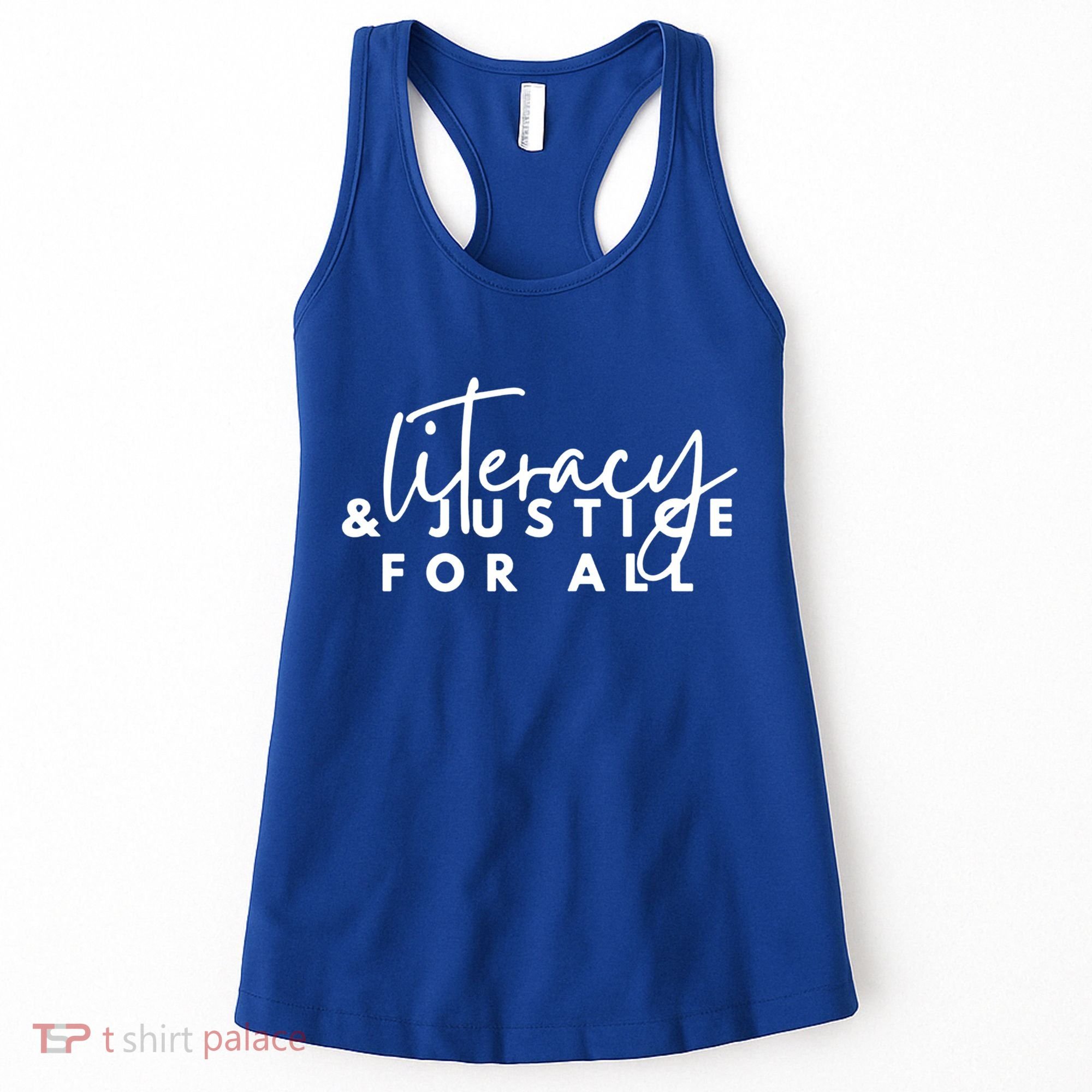 Literacy And Justice For All Gift Women's Tank Top