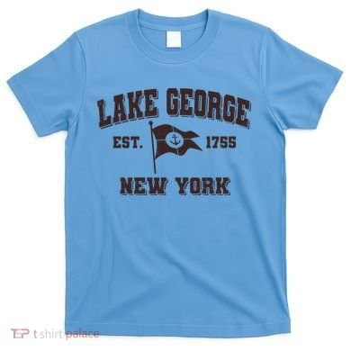 Lake George New York Est. 1755  T-Shirt