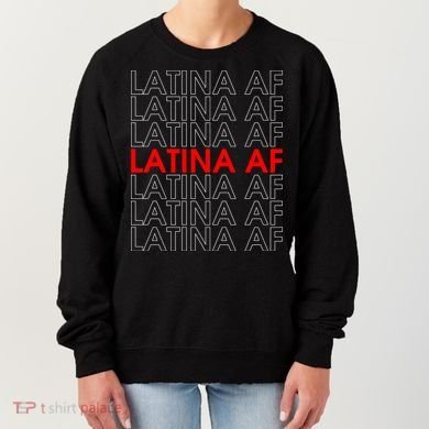 Latina Af Women's Sweatshirt