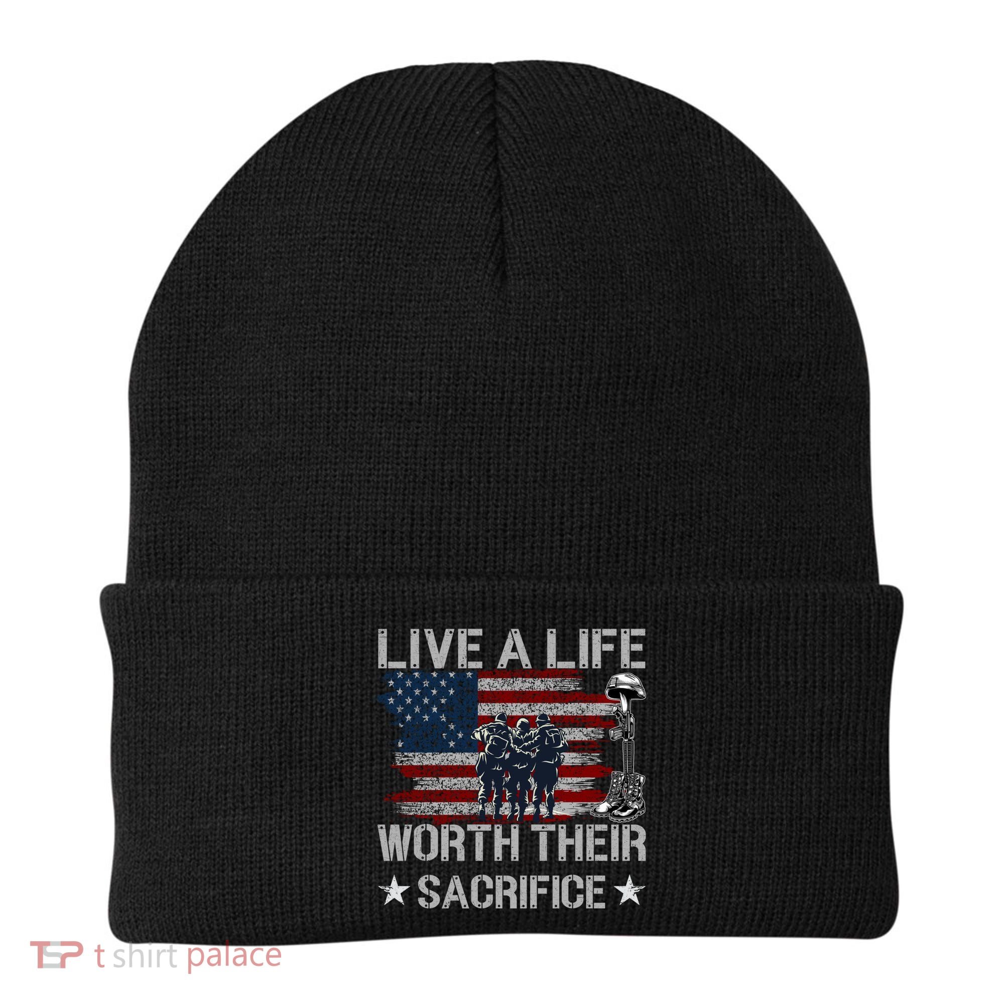 Live A Life Worth Their Sacrifice Gift Veterans Day Gift Beanie