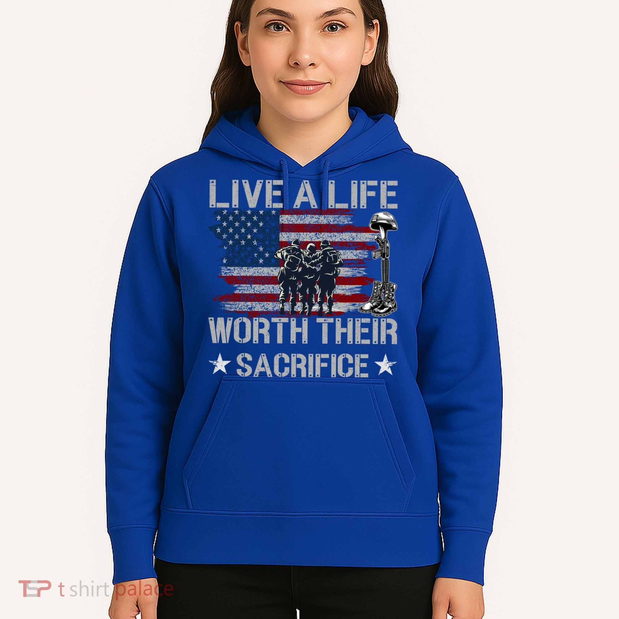 Live A Life Worth Their Sacrifice Gift Veterans Day Gift Hoodie
