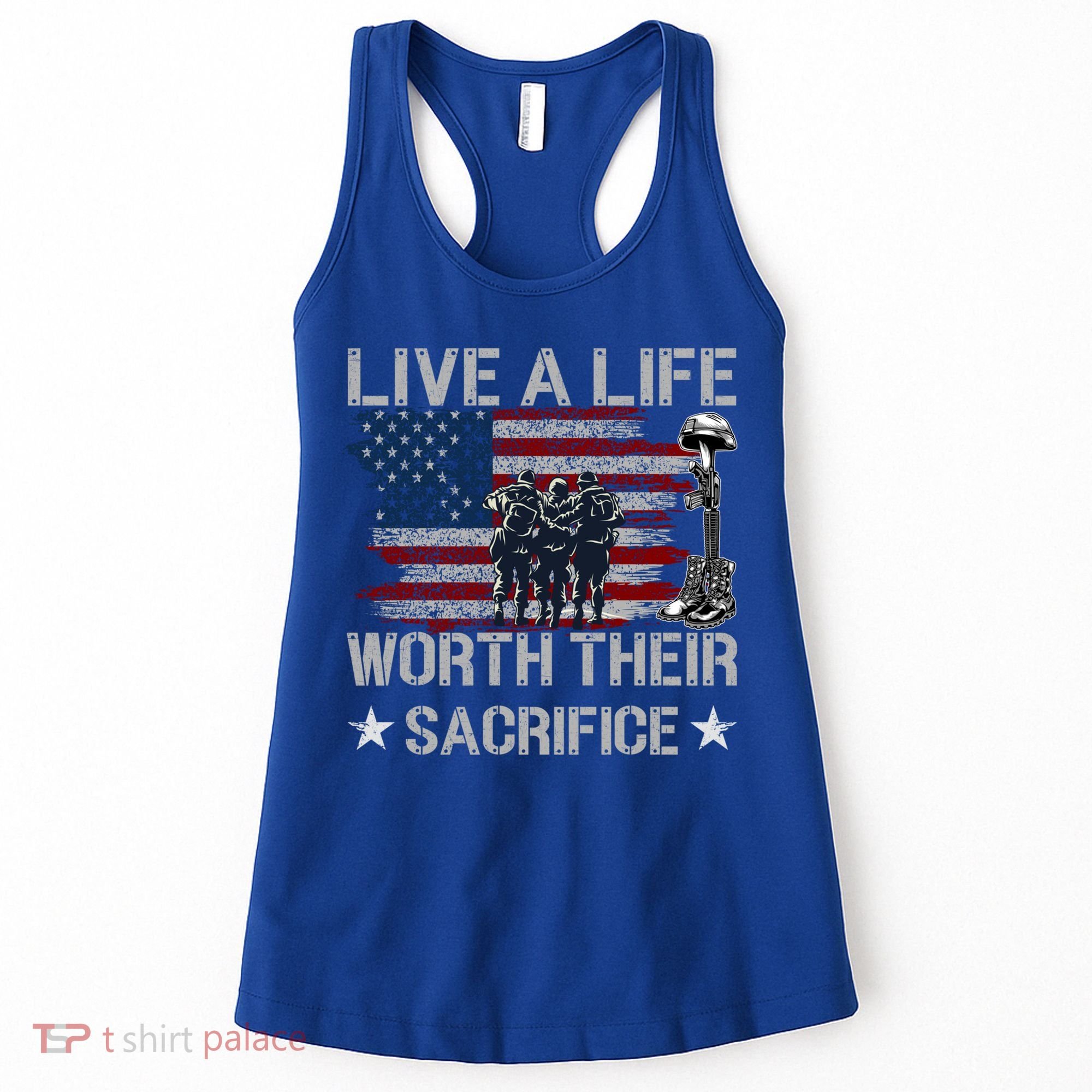 Live A Life Worth Their Sacrifice Gift Veterans Day Gift Women's Tank Top