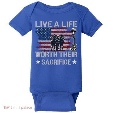 Live A Life Worth Their Sacrifice Gift Veterans Day Gift Baby Bodysuit