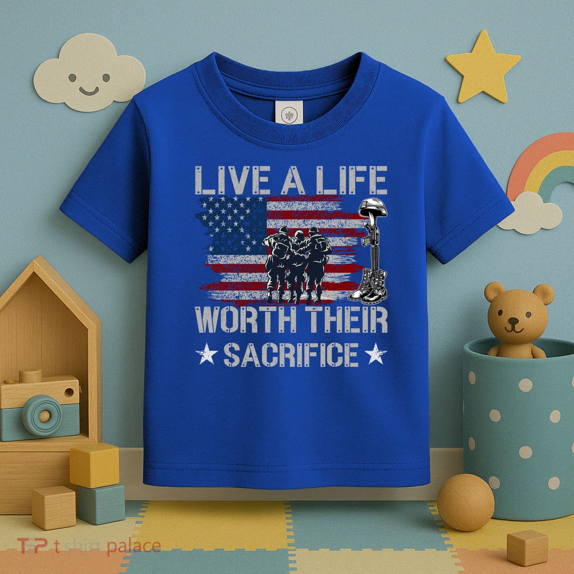 Live A Life Worth Their Sacrifice Gift Veterans Day Gift Toddler T-Shirt
