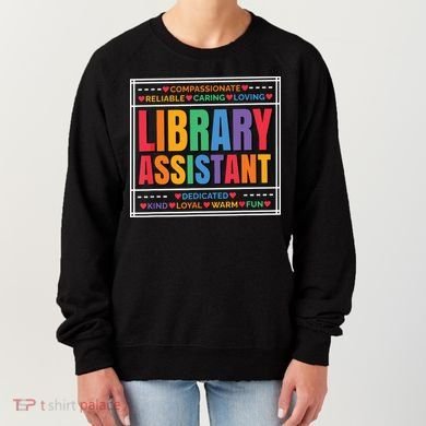 Librarian Assistant Library Women's Sweatshirt