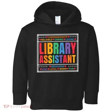 Librarian Assistant Library Toddler Hoodie