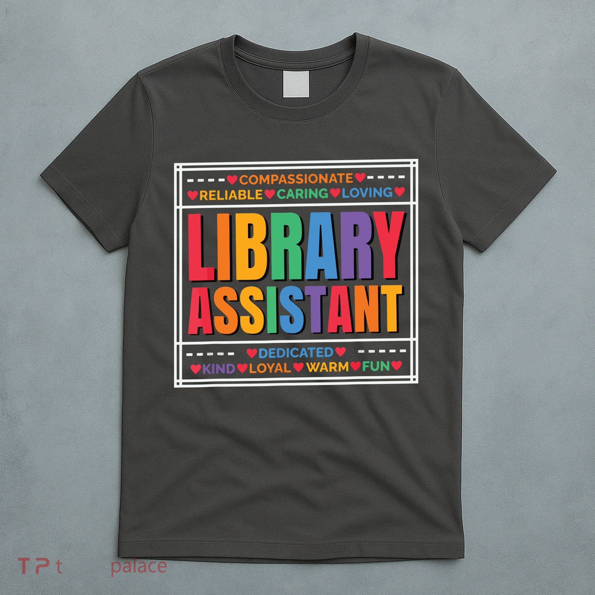 Librarian Assistant Library T-Shirt