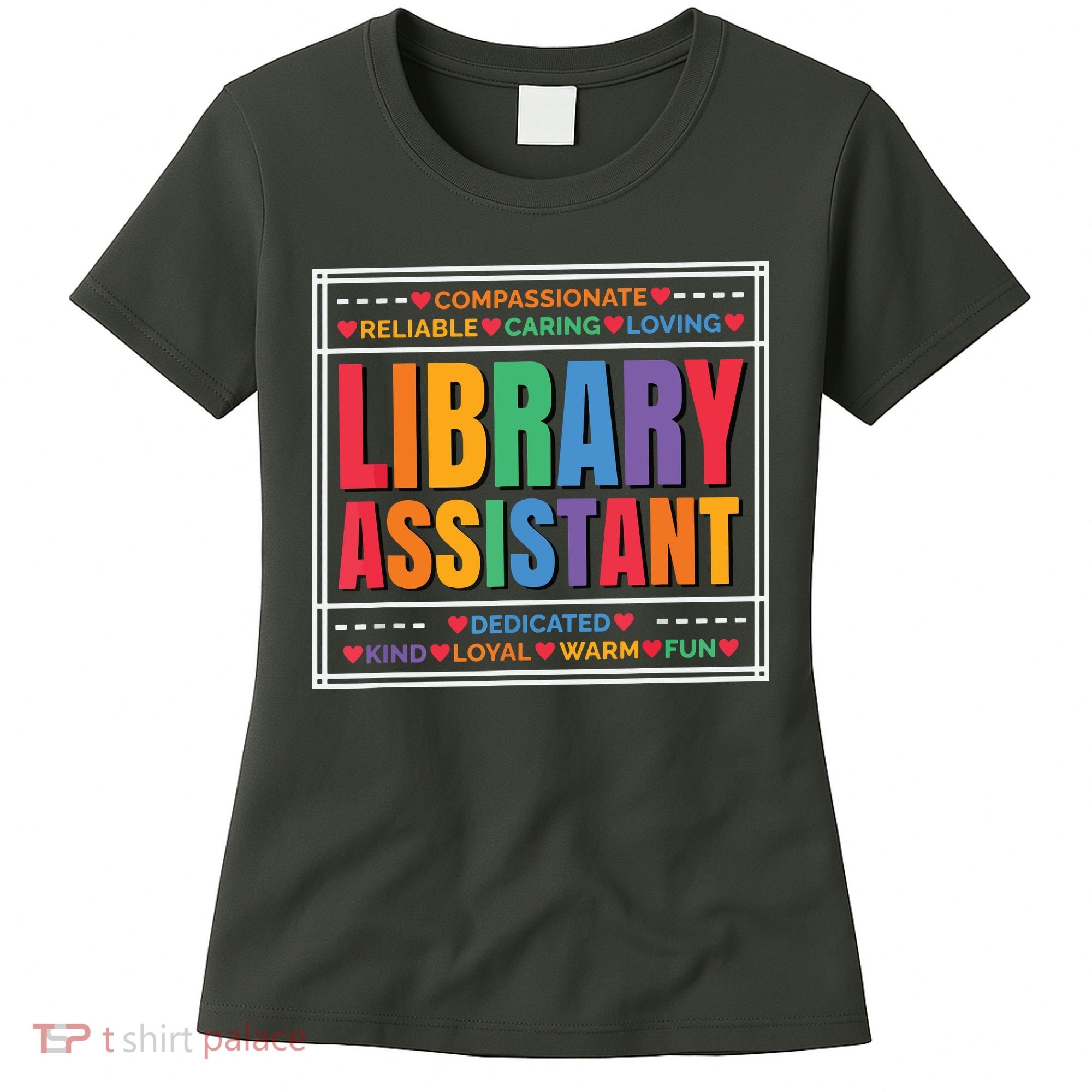 Librarian Assistant Library Women's T-Shirt