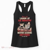 Lets All Laugh At An Industry That Never Learns Anything Women's Tank Top thumb 0