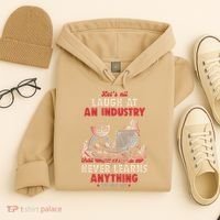 Lets All Laugh At An Industry That Never Learns Anything Hoodie thumb 4