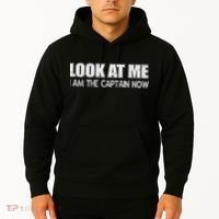 Look At Me I Am The Captain Now Hoodie thumb 2
