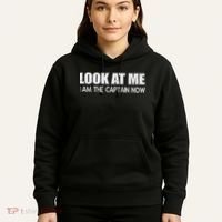Look At Me I Am The Captain Now Hoodie thumb 5