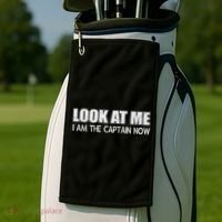 Look At Me I Am The Captain Now Golf Towel thumb 2