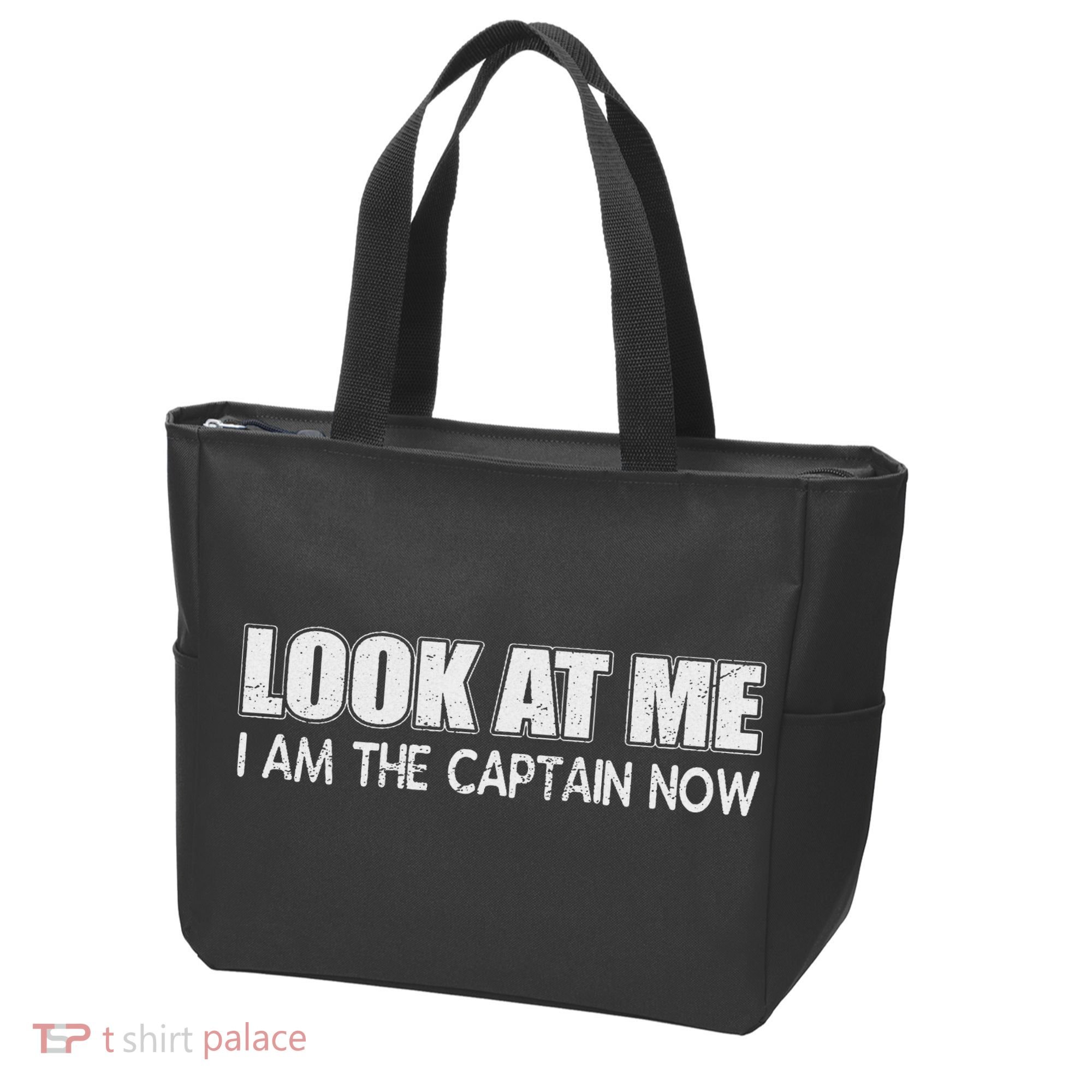 Look At Me I Am The Captain Now Tote Bag