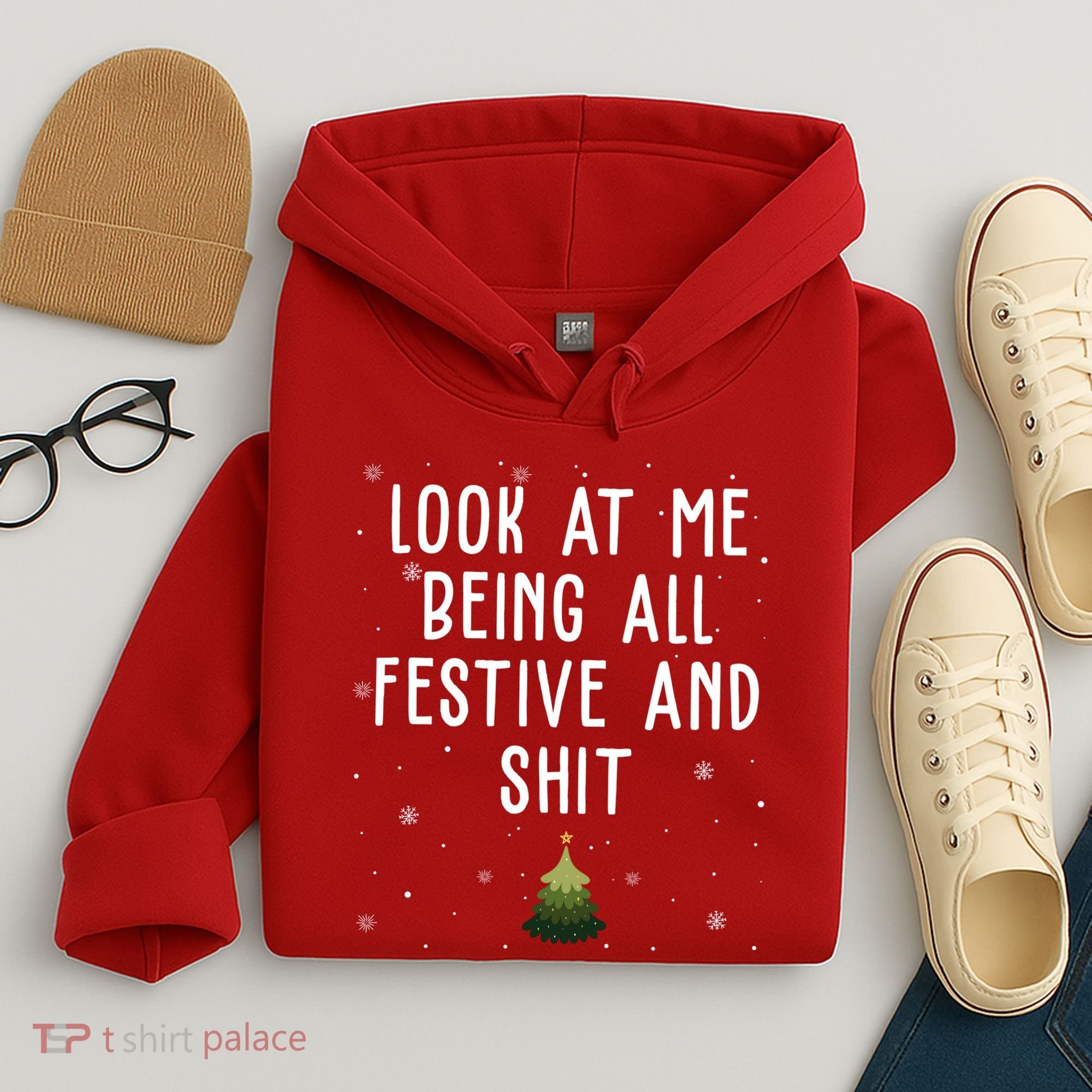 Look At Me Being All Festive And Shit Holiday Hoodie