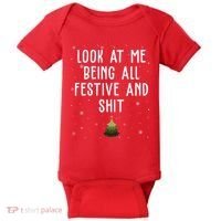 Look At Me Being All Festive And Shit Holiday Baby Bodysuit thumb 0