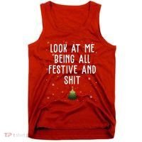 Look At Me Being All Festive And Shit Holiday Tank Top thumb 0