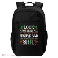Look At Me Being All Festive And Shit Humorous Christmas  Backpack thumb 0