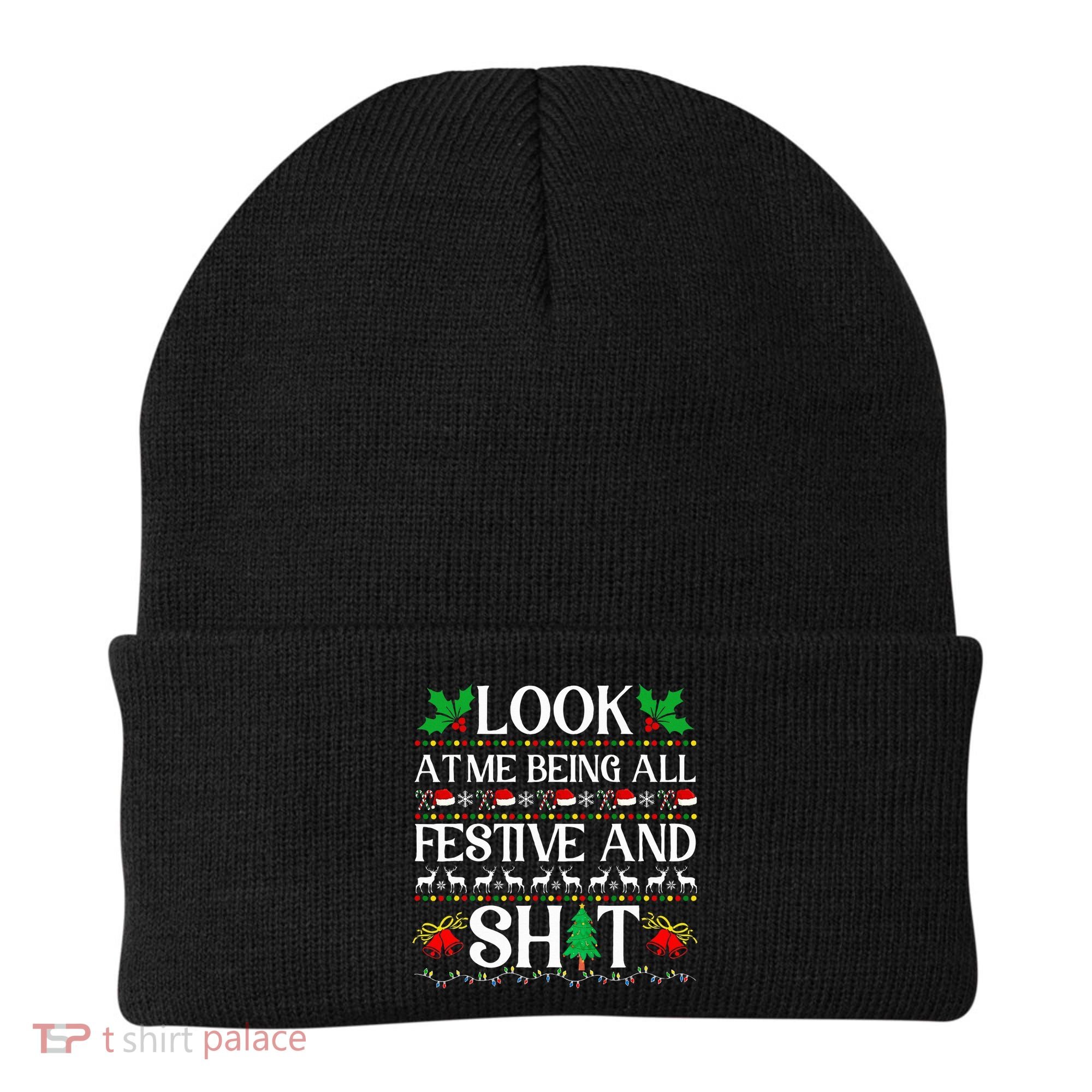 Look At Me Being All Festive And Shit Humorous Christmas  Beanie