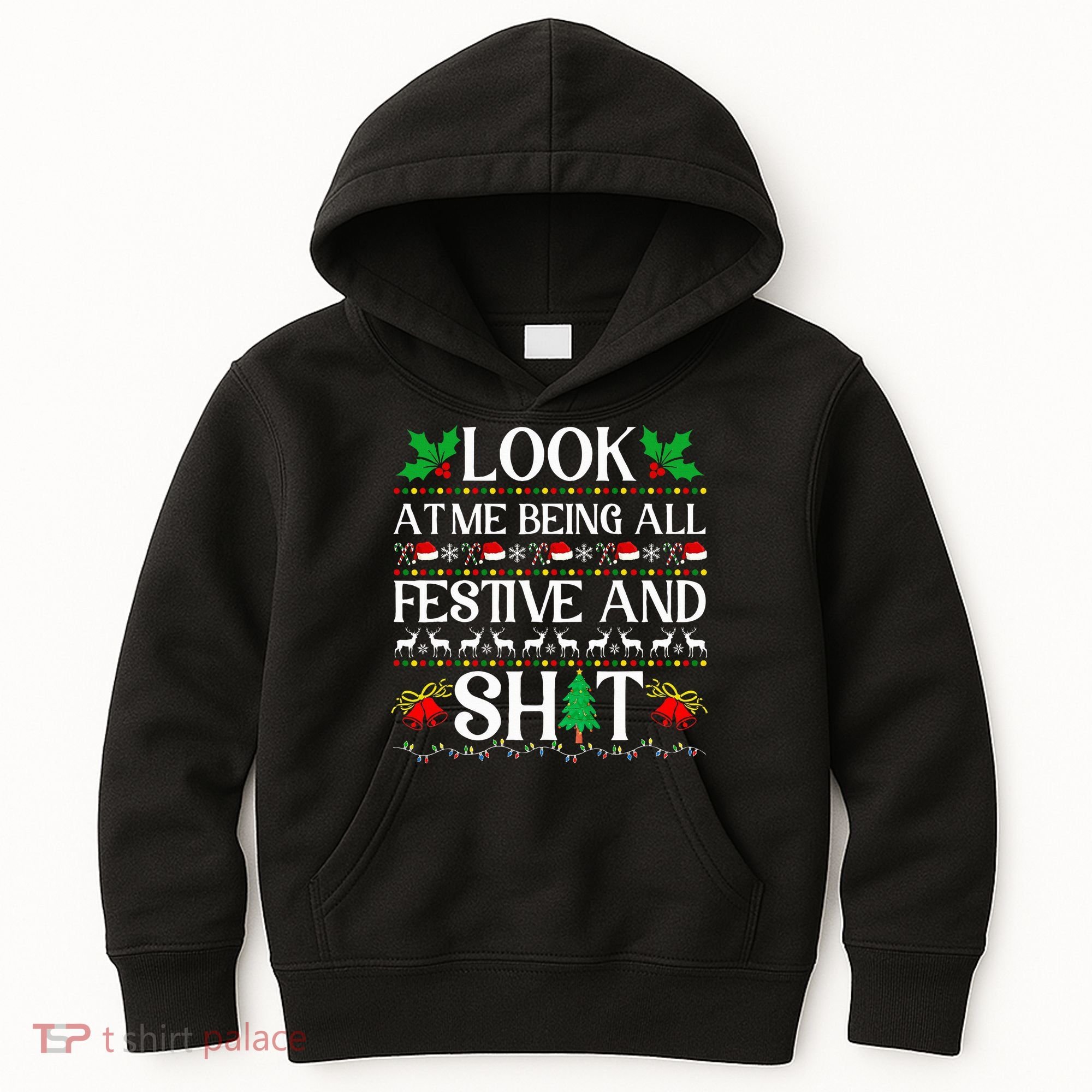 Look At Me Being All Festive And Shit Humorous Christmas  Kids Hoodie