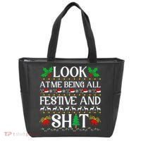 Look At Me Being All Festive And Shit Humorous Christmas  Tote Bag thumb 0