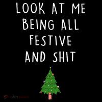 Look At Me Being All Festive And Shit Women's Hoodie thumb 2