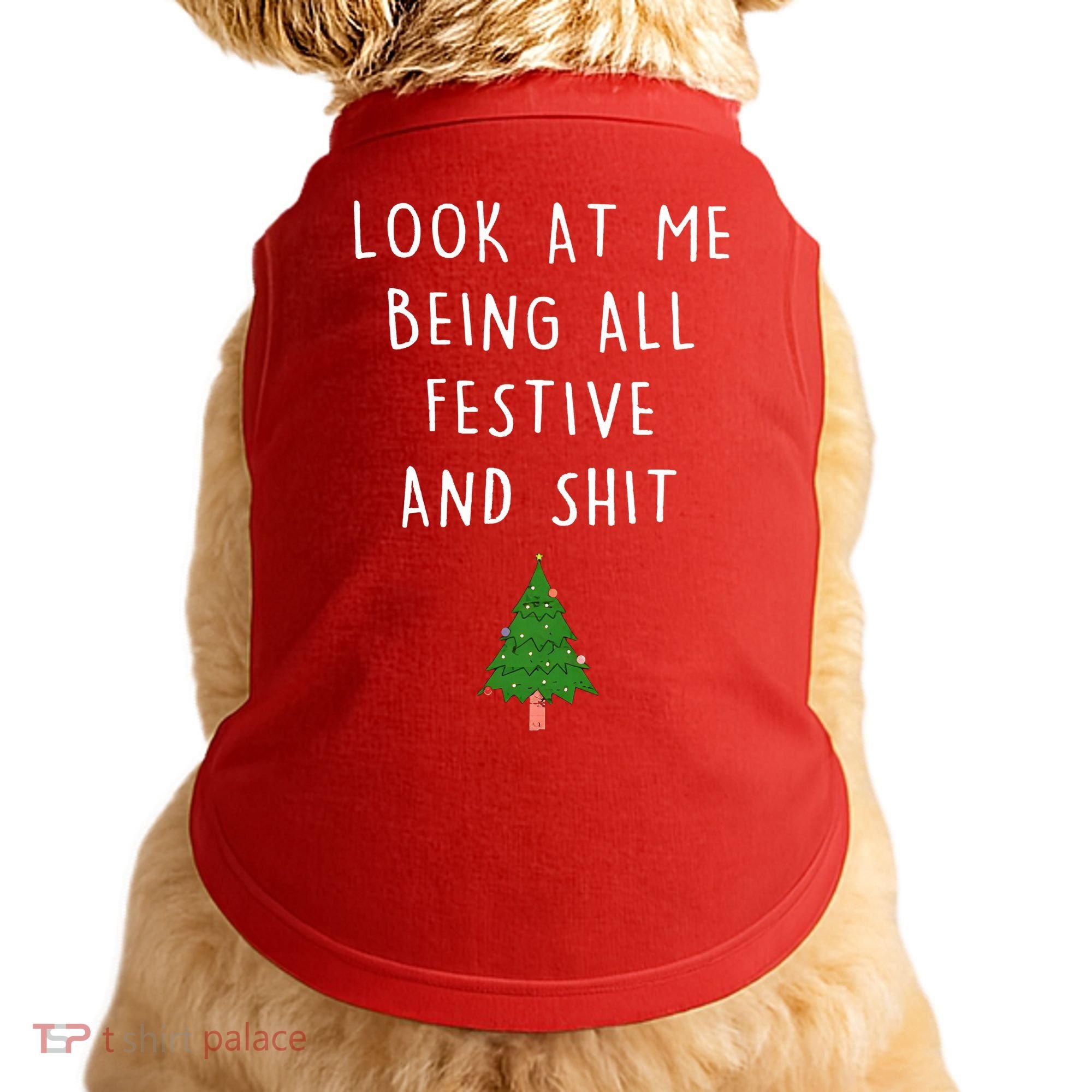 Look At Me Being All Festive And Shit Doggie Tank