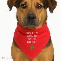 Look At Me Being All Festive And Shit USA-Made Doggie Bandana thumb 1