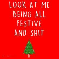 Look At Me Being All Festive And Shit Hoodie thumb 7