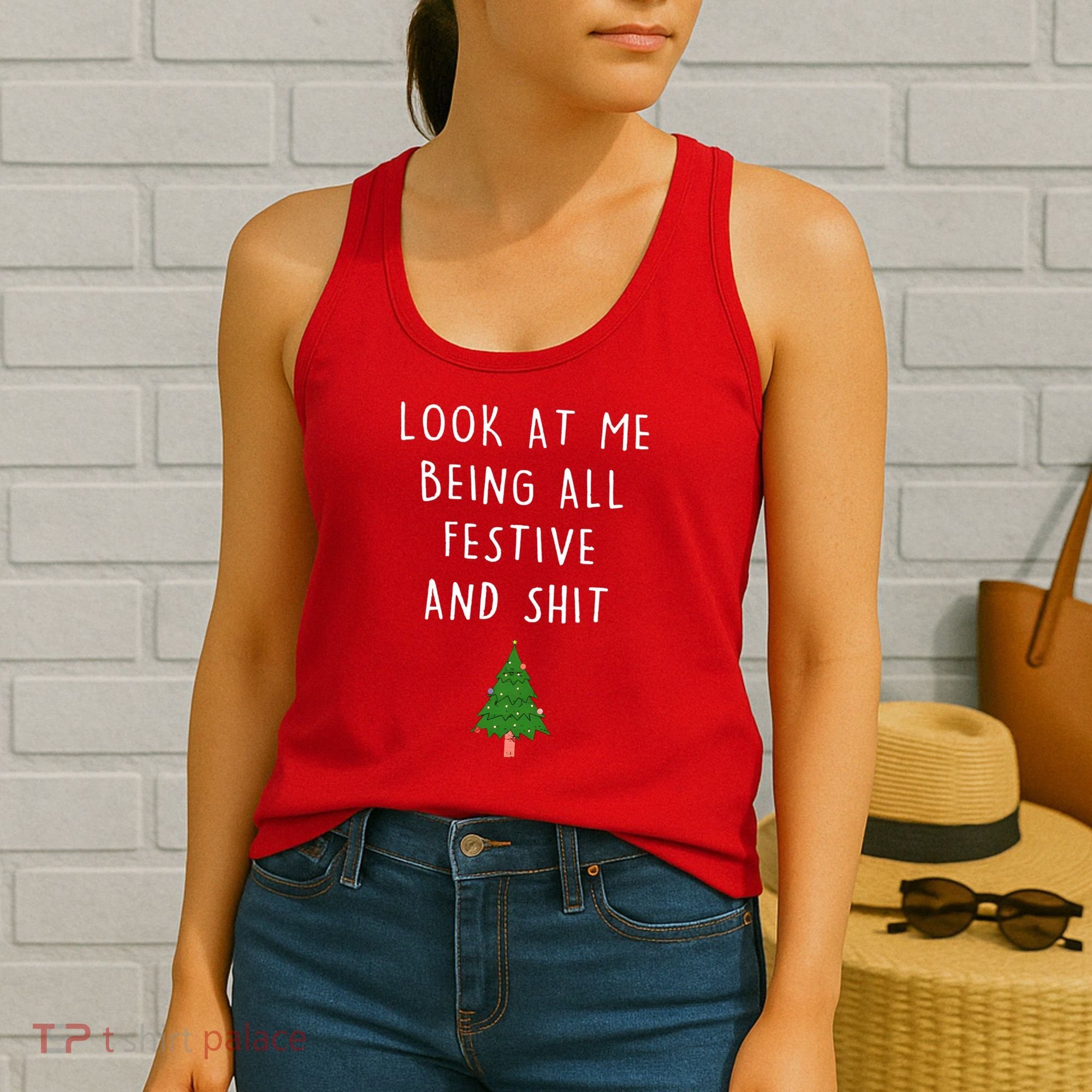 Look At Me Being All Festive And Shit Women's Tank Top