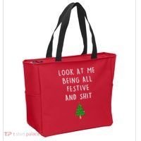 Look At Me Being All Festive And Shit Tote Bag thumb 2