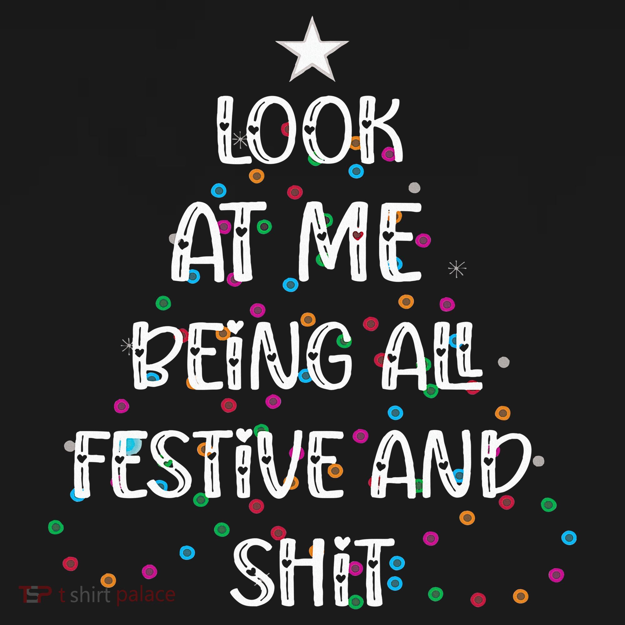 Look at Me Being All Festive and Shits Funny Christmas  Women's Hoodie