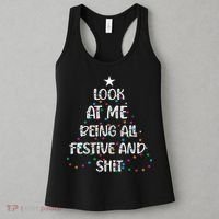 Look at Me Being All Festive and Shits Funny Christmas  Women's Tank Top thumb 3