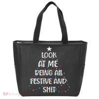 Look at Me Being All Festive and Shits Funny Christmas  Tote Bag thumb 0