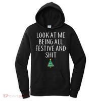 Look At Me Being All Festive And Shits Humorous Xmas Women's Hoodie thumb 0
