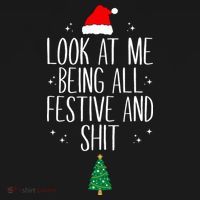 Look At Me Being All Festive And Shit Funny Xmas 2023 Women's Hoodie thumb 2