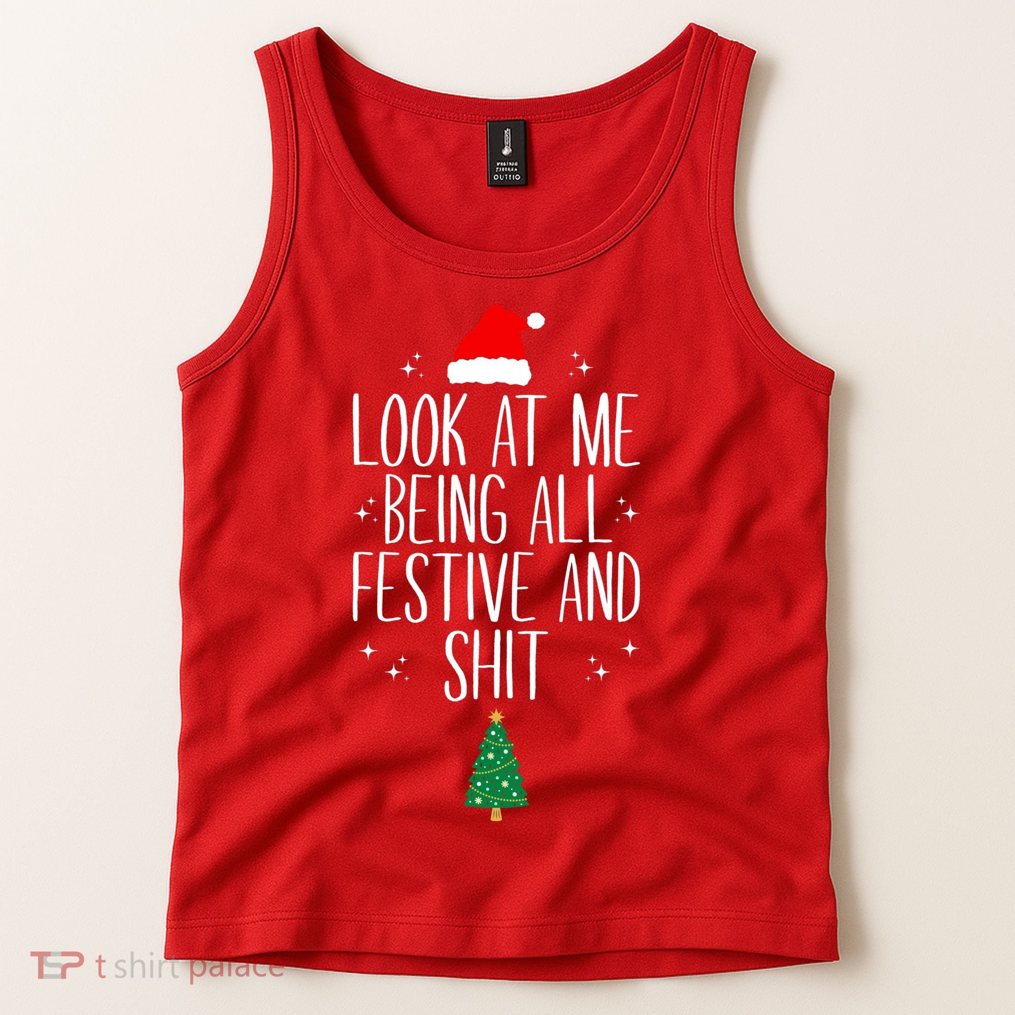 Look At Me Being All Festive And Shit Funny Xmas 2023 Tank Top