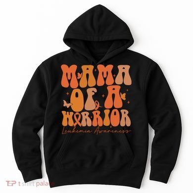 Leukemia Awareness Mama Of A Warrior Hoodie