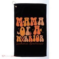 Leukemia Awareness Mama Of A Warrior Golf Towel thumb 0