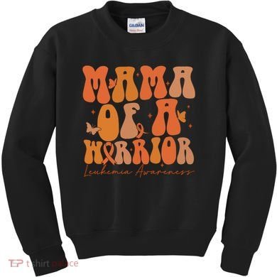 Leukemia Awareness Mama Of A Warrior Kids Sweatshirt