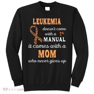Leukemia Awareness Mom Support Leukemia Warrior Sweatshirt