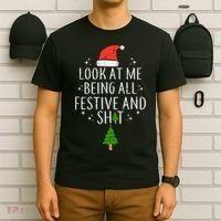 Look At Me Being All Festive T-Shirt thumb 6
