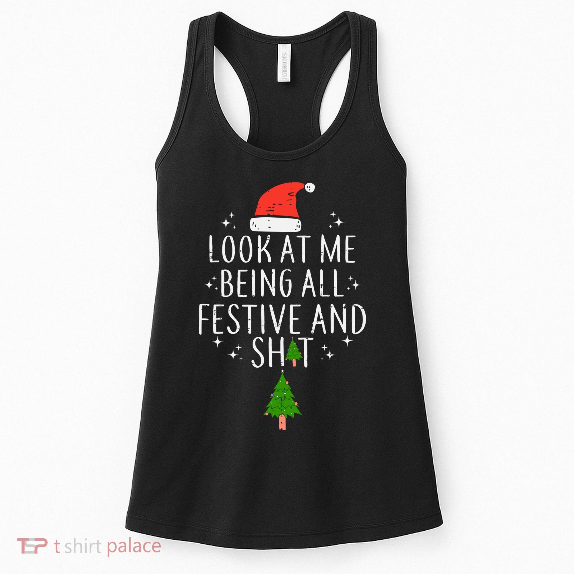 Look At Me Being All Festive Women's Tank Top