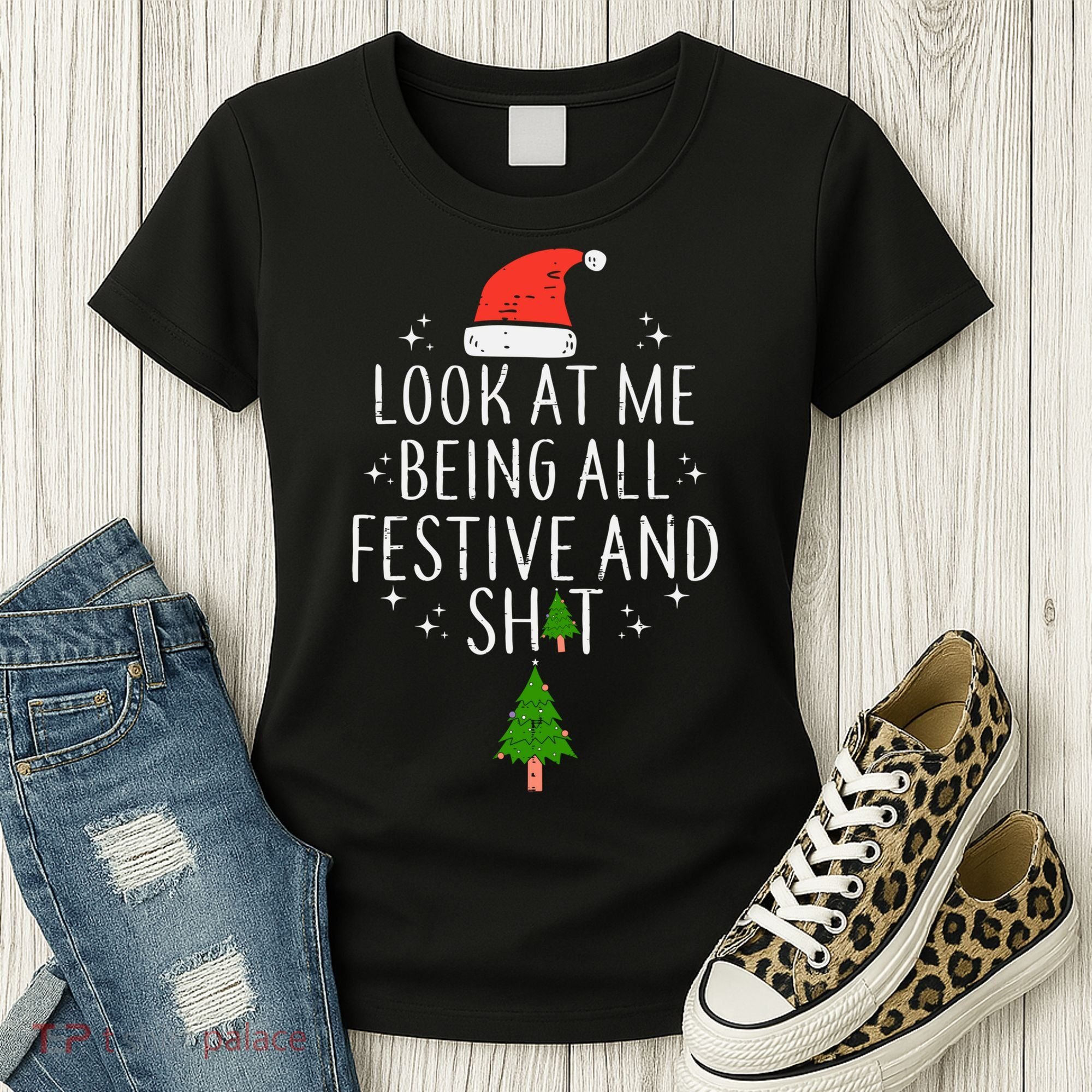 Look At Me Being All Festive Women's T-Shirt