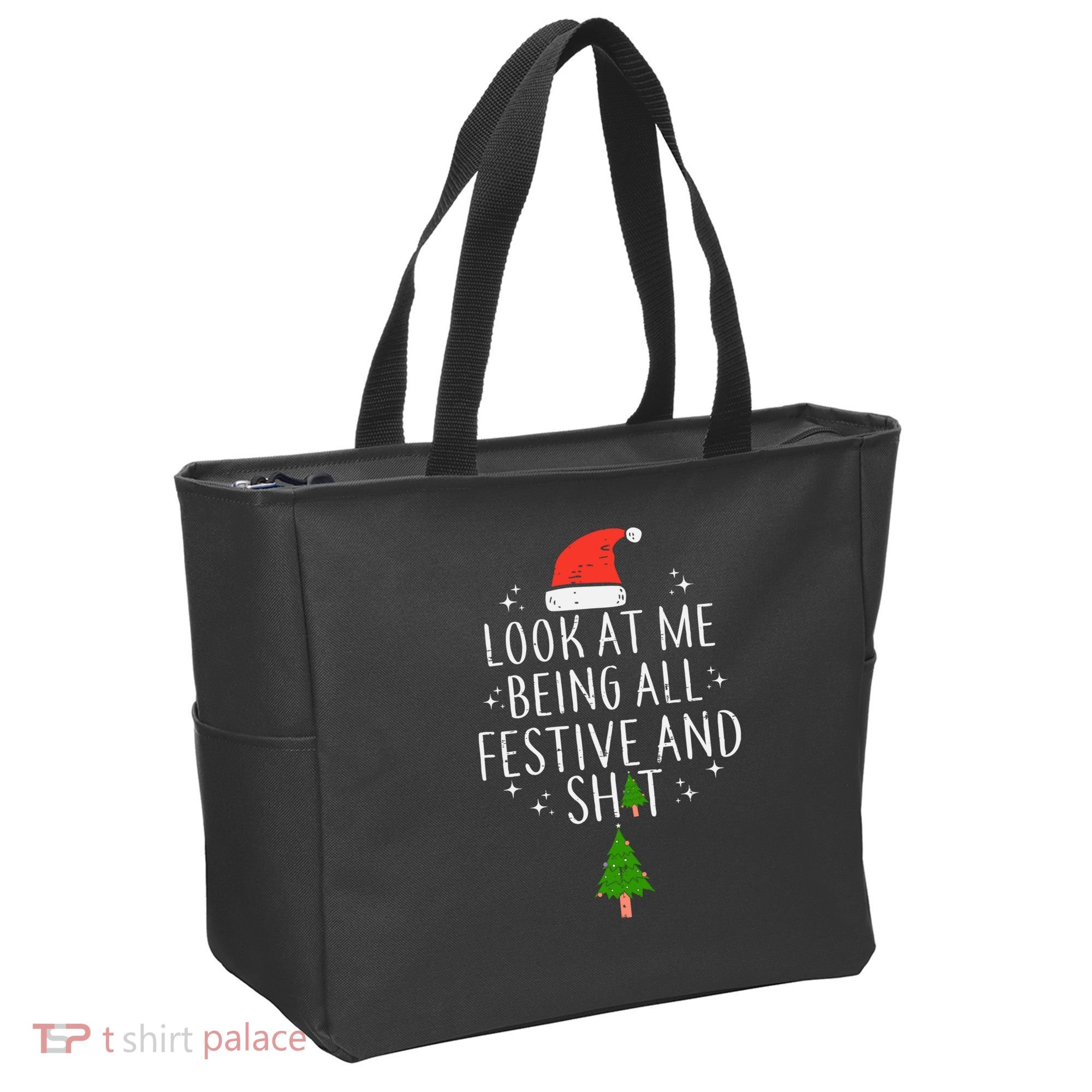 Look At Me Being All Festive Tote Bag