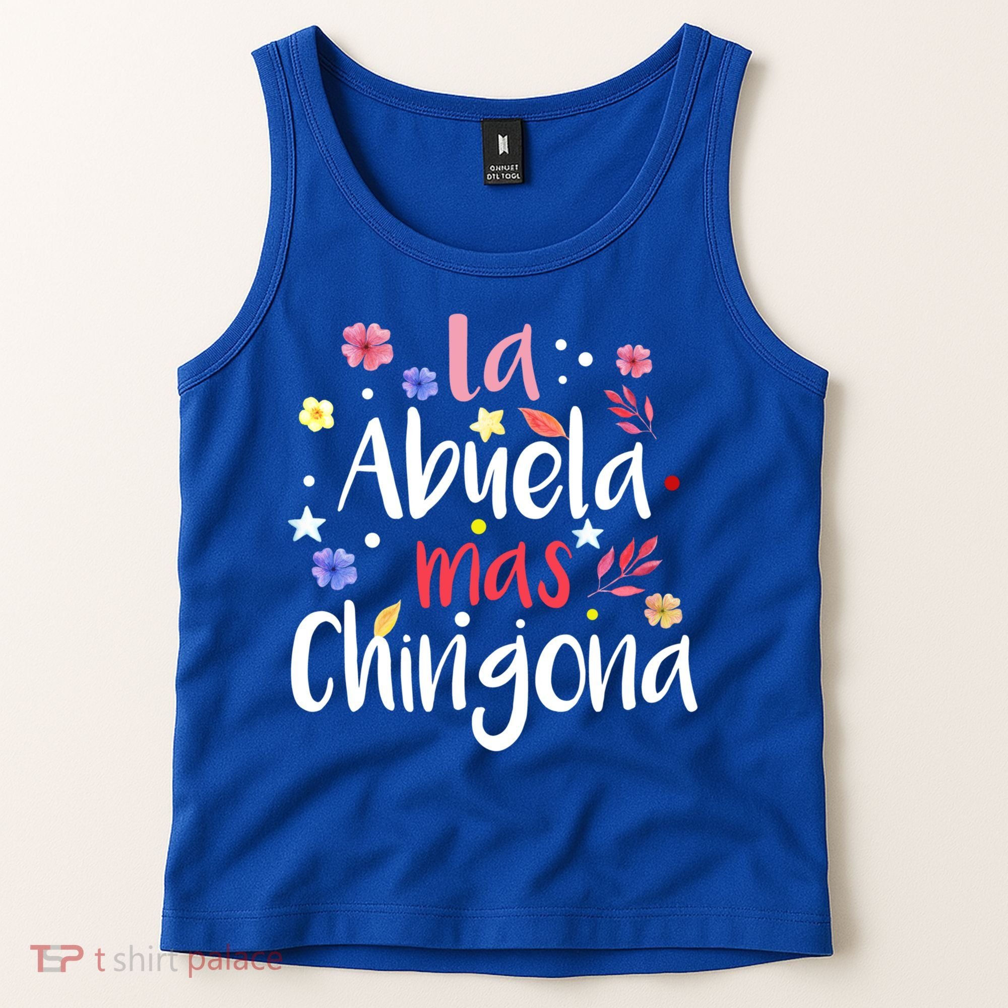 La Abuela Mas Chingona Spanish Grandma Floral Gift Tank Top
